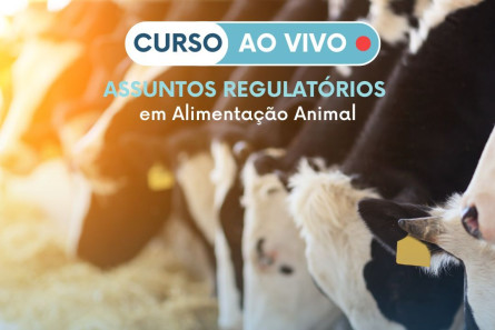 Imagem ASSUNTOS REGULATÓRIOS EM ALIMENTAÇÃO ANIMAL